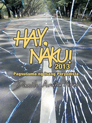 cover image of Hay, Naku! 2013